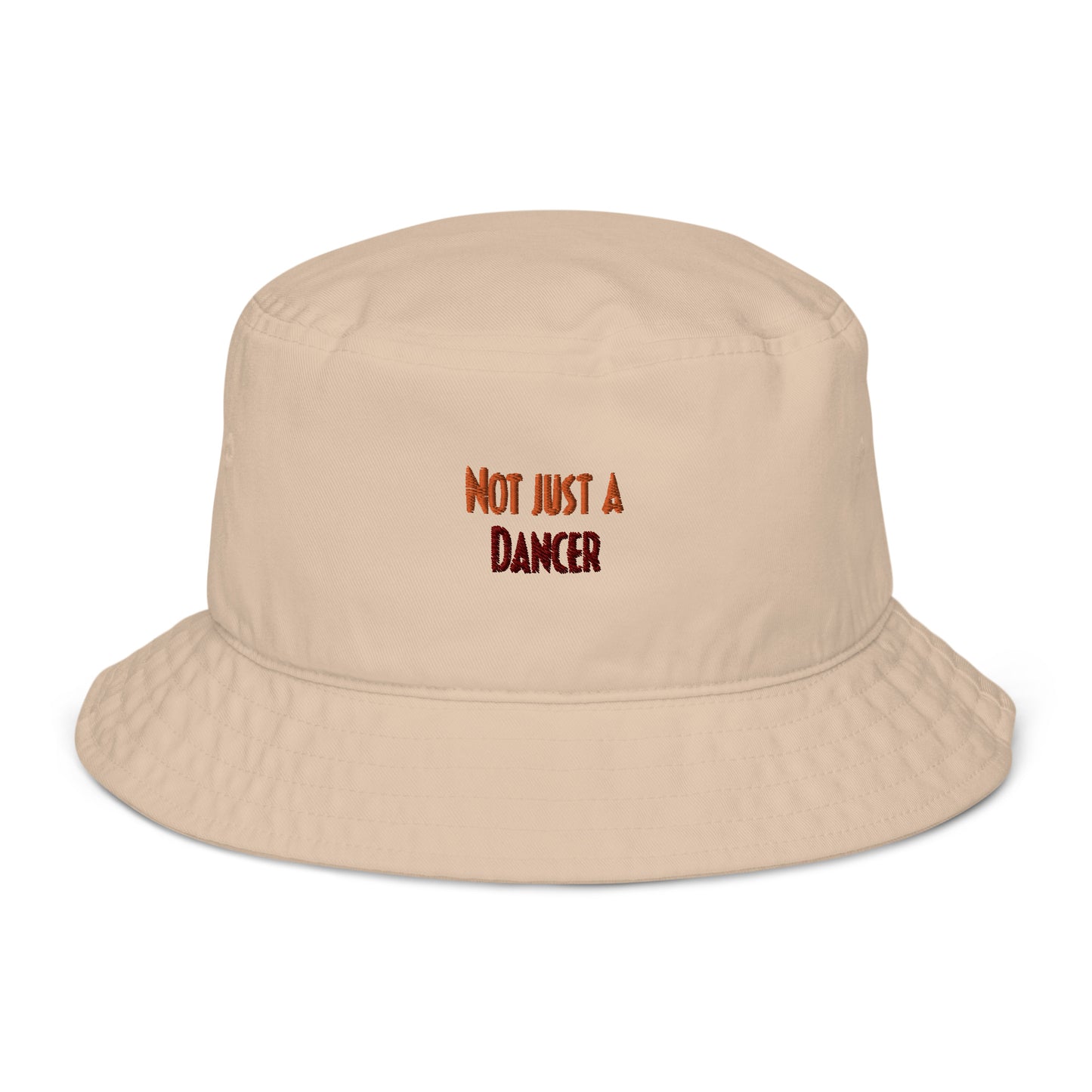 "Not just a Dancer" Organic bucket hat