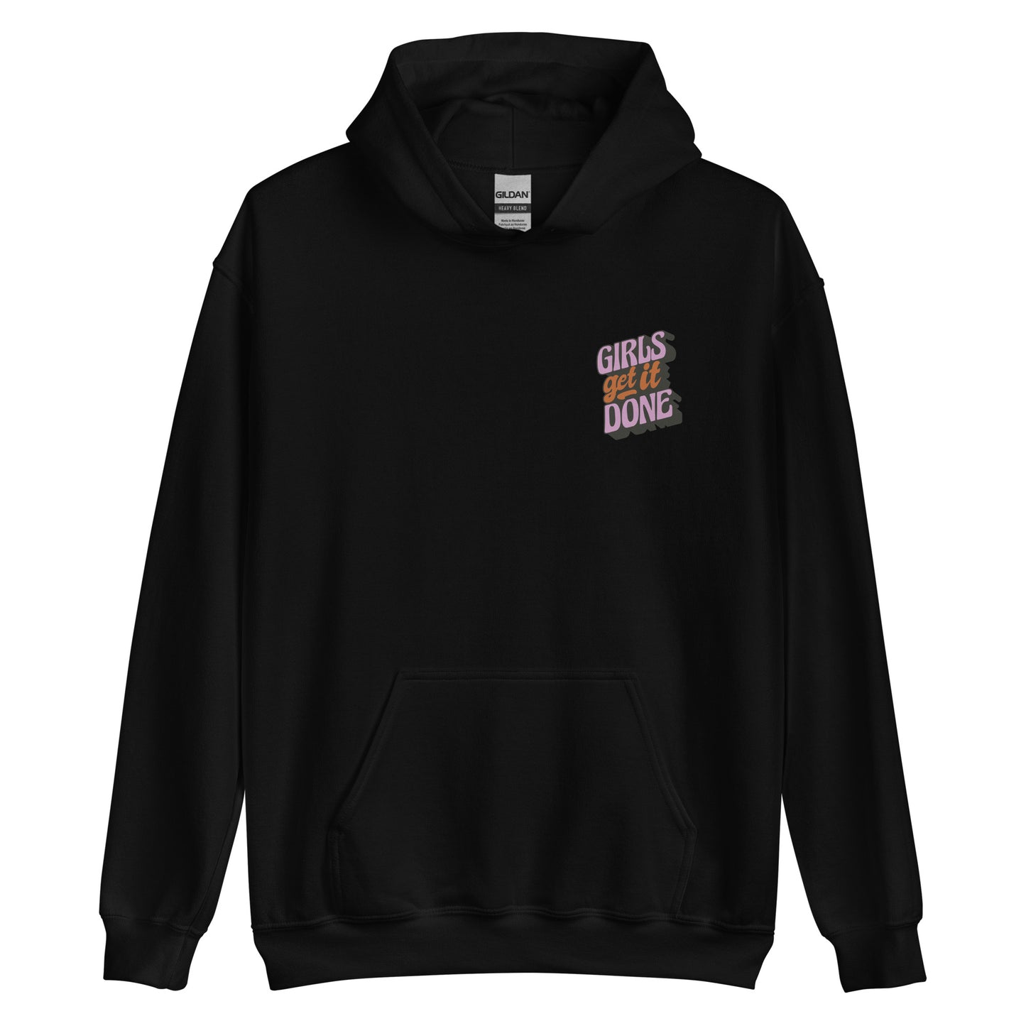 "GIRLS get it DONE" Unisex Hoodie