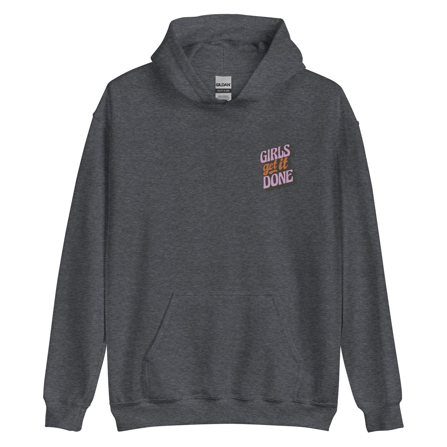 "GIRLS get it DONE" Unisex Hoodie