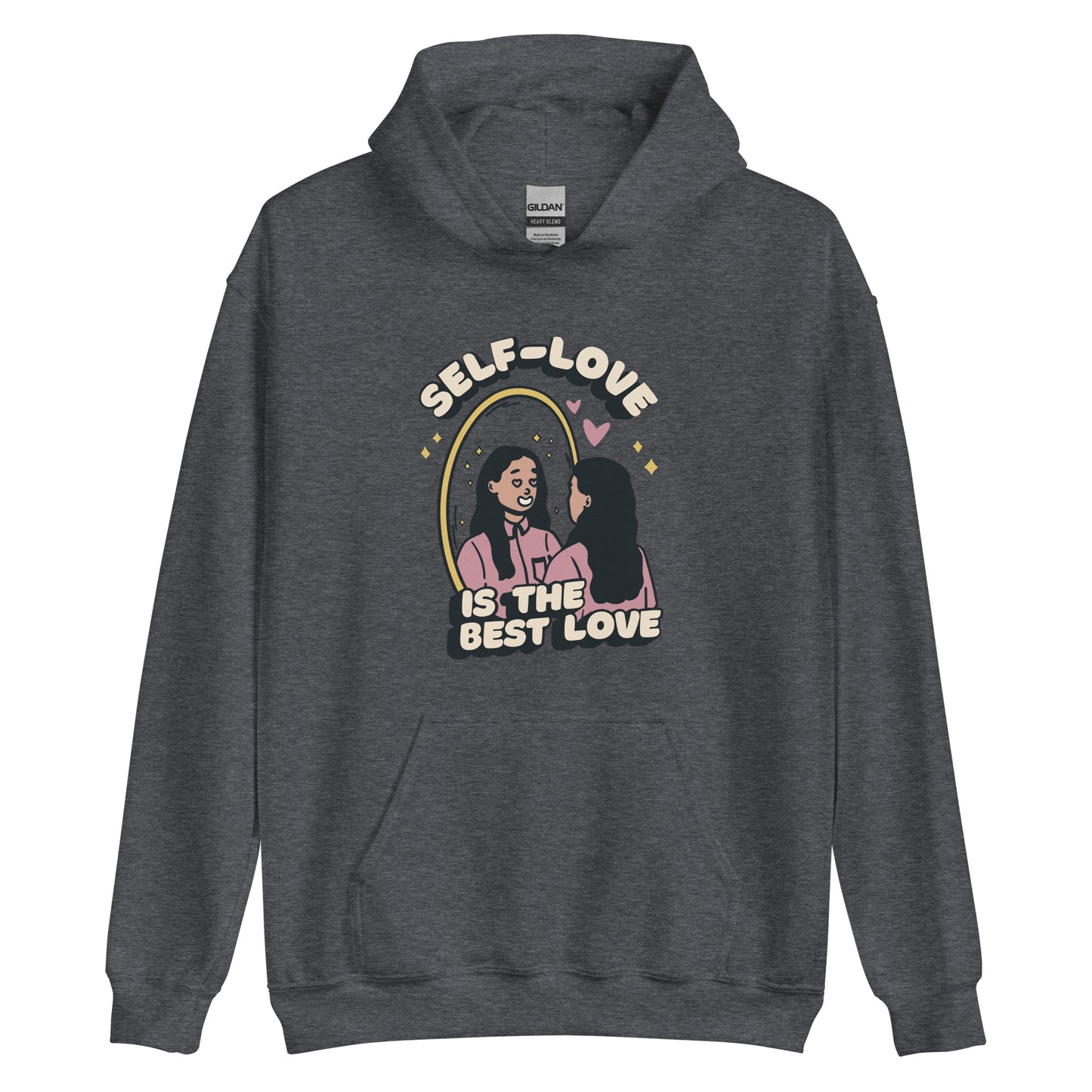 "Self-love is the best love" Unisex Hoodie