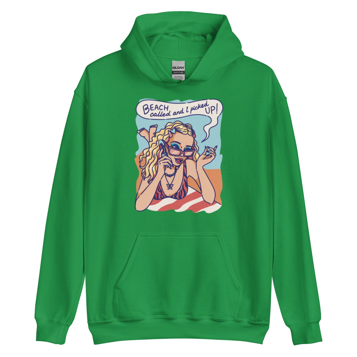 "BEACH just called and i picked up!" Unisex Hoodie