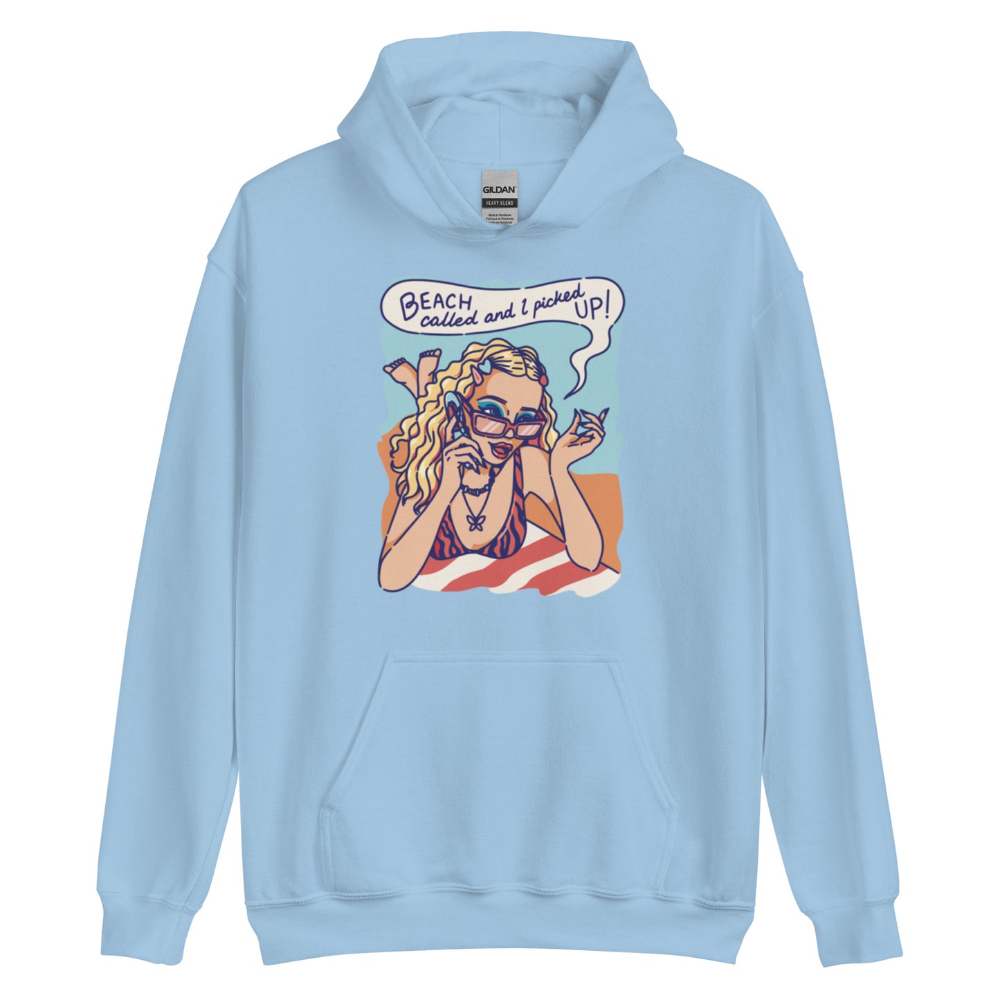 "BEACH just called and i picked up!" Unisex Hoodie