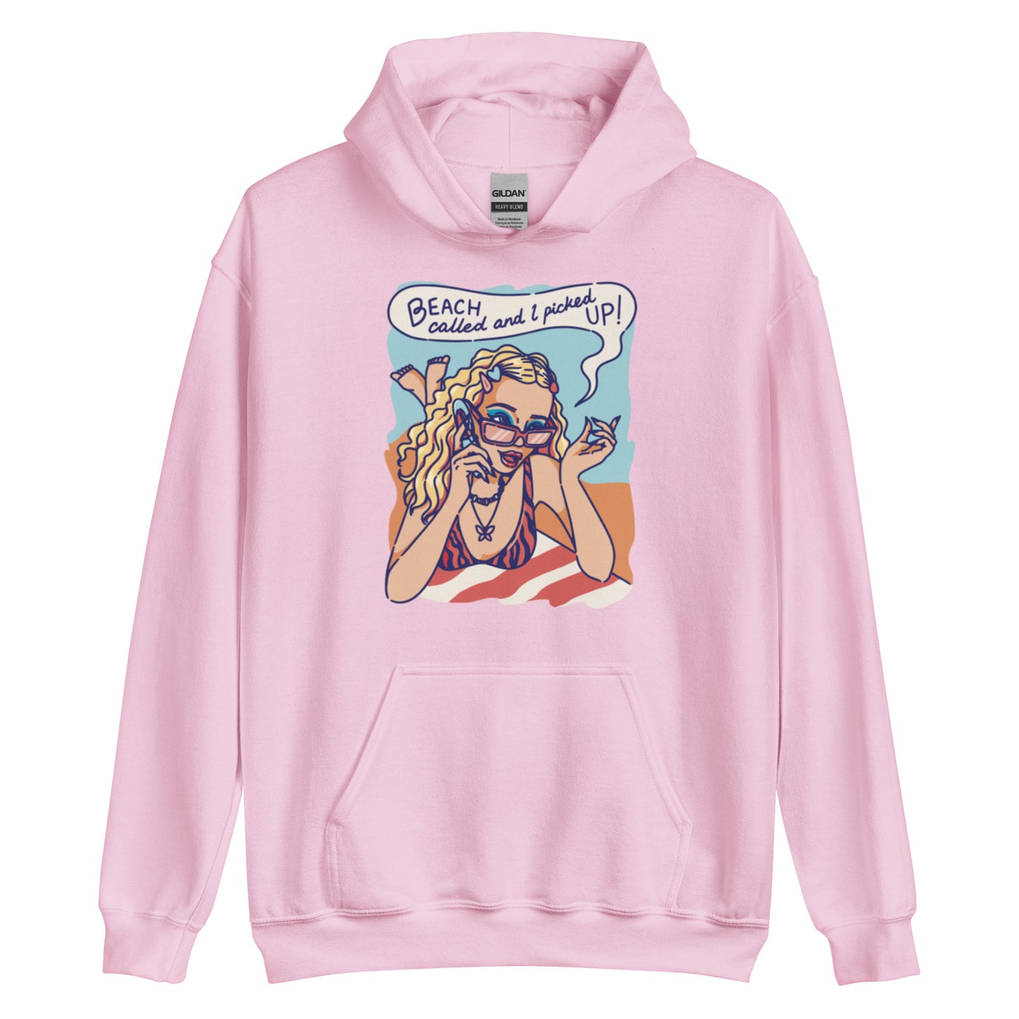 "BEACH just called and i picked up!" Unisex Hoodie