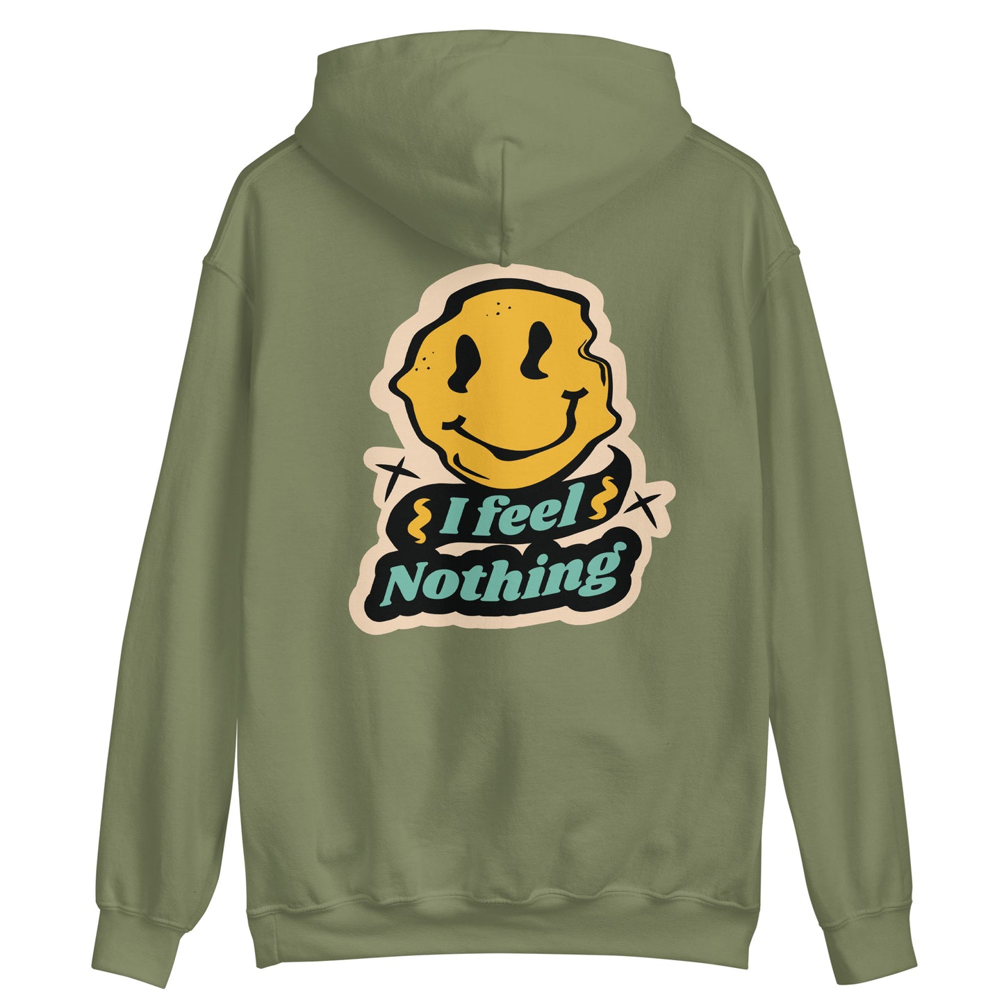 "I Feel Nothing" Unisex Hoodie