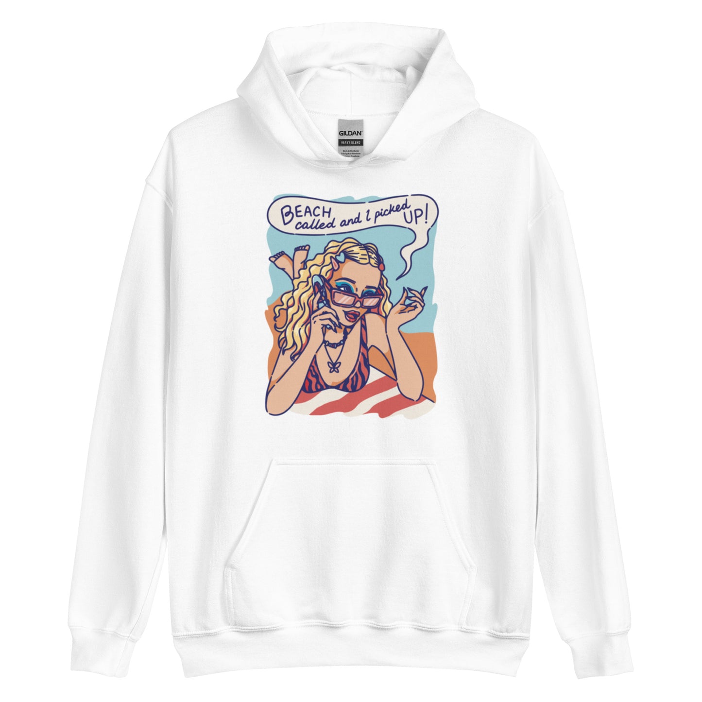 "BEACH just called and i picked up!" Unisex Hoodie