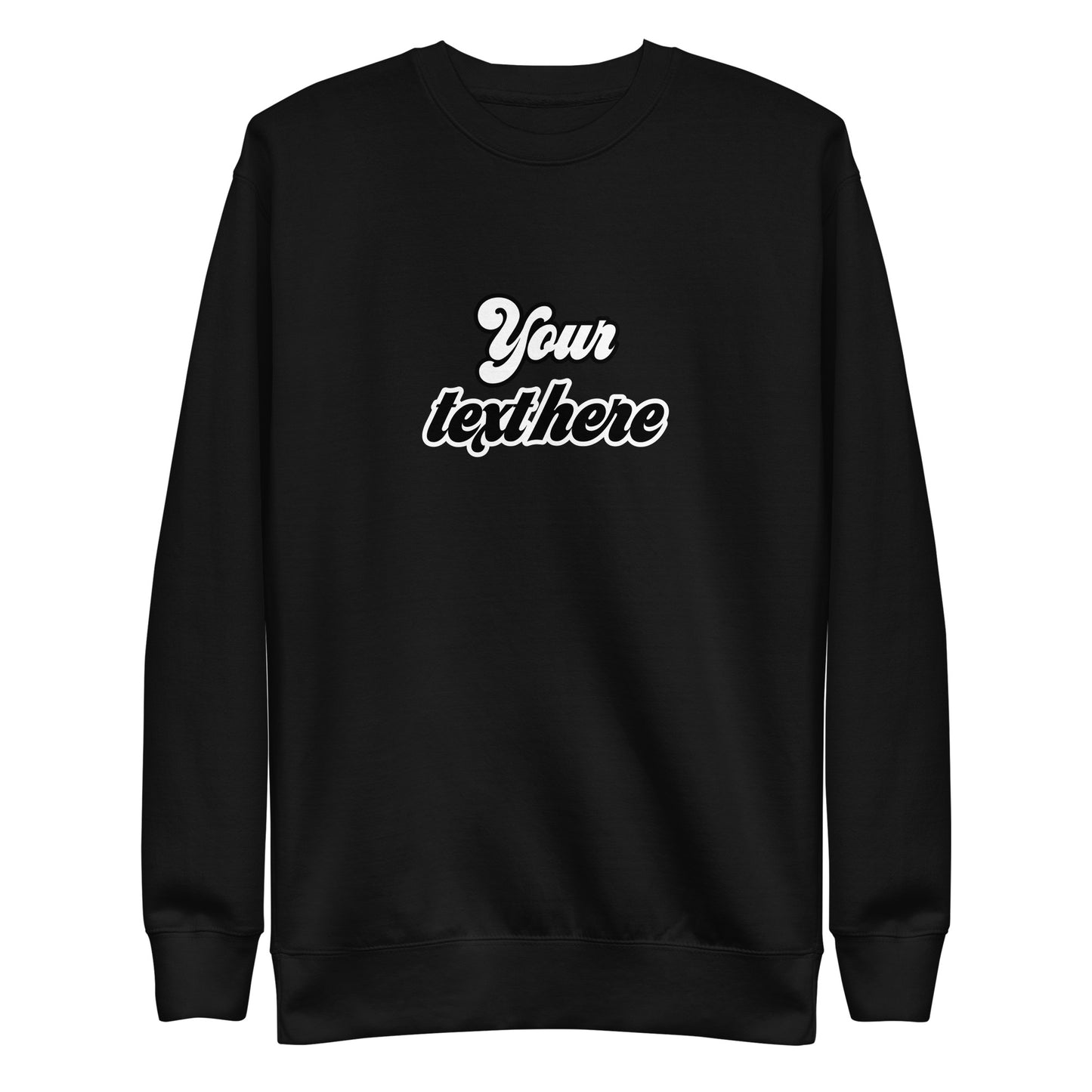 [Customizable text] Unisex sweatshirt - DTG Printing