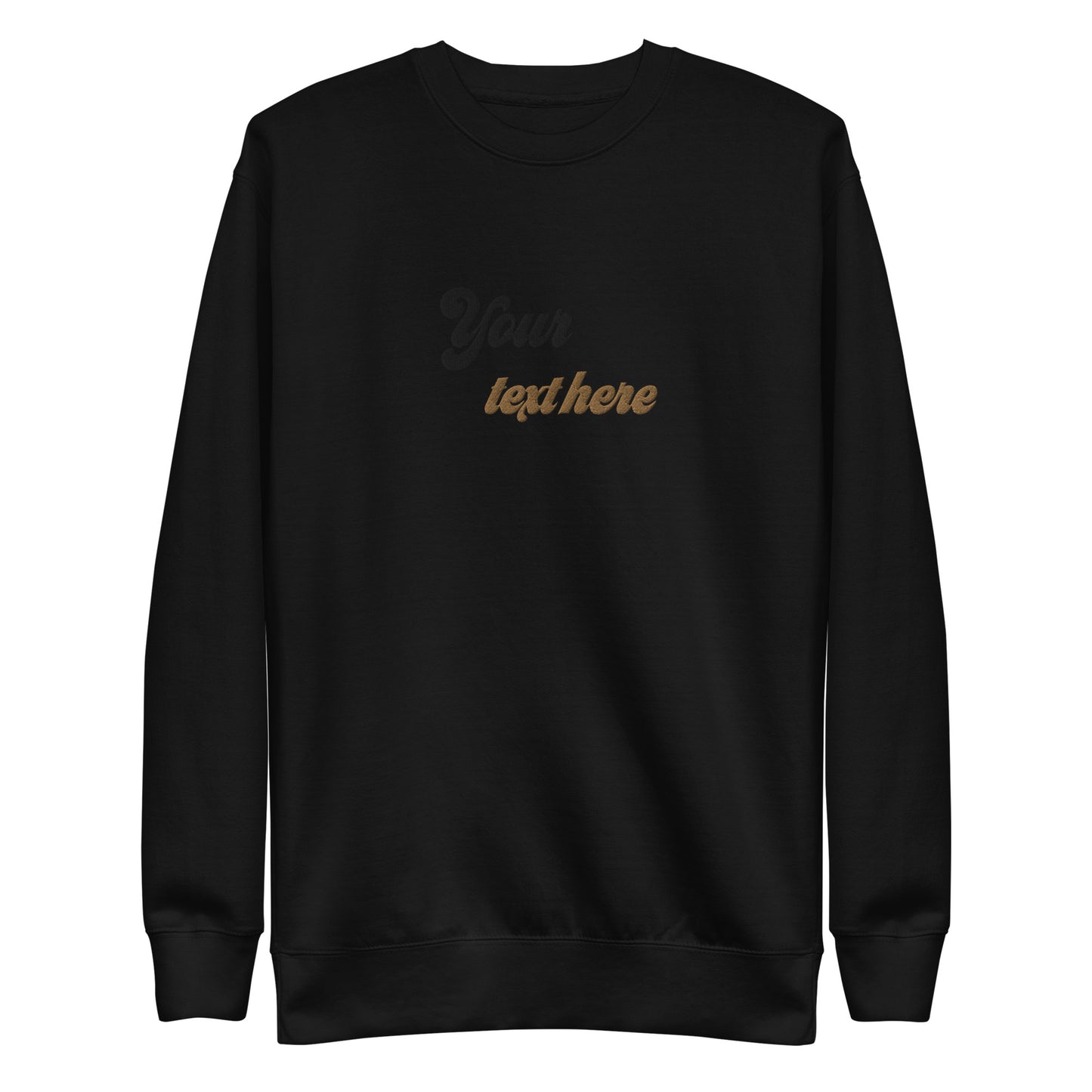 [Customizable text] Unisex Sweatshirt - Embroidery