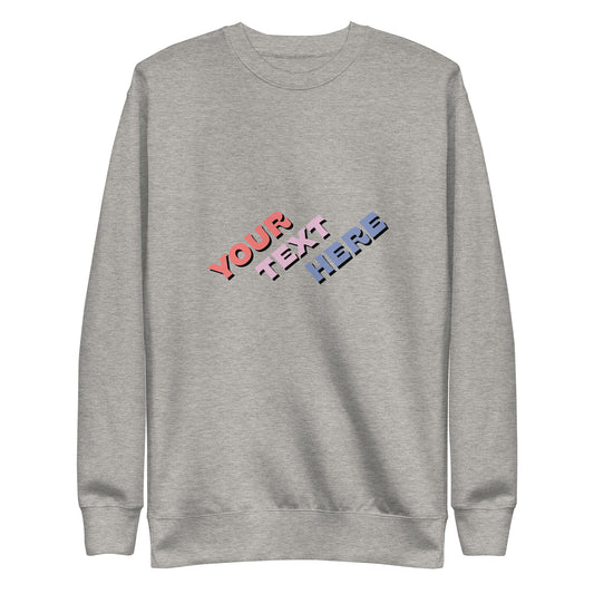 [Customizable text] Unisex sweatshirt - DTG Printing