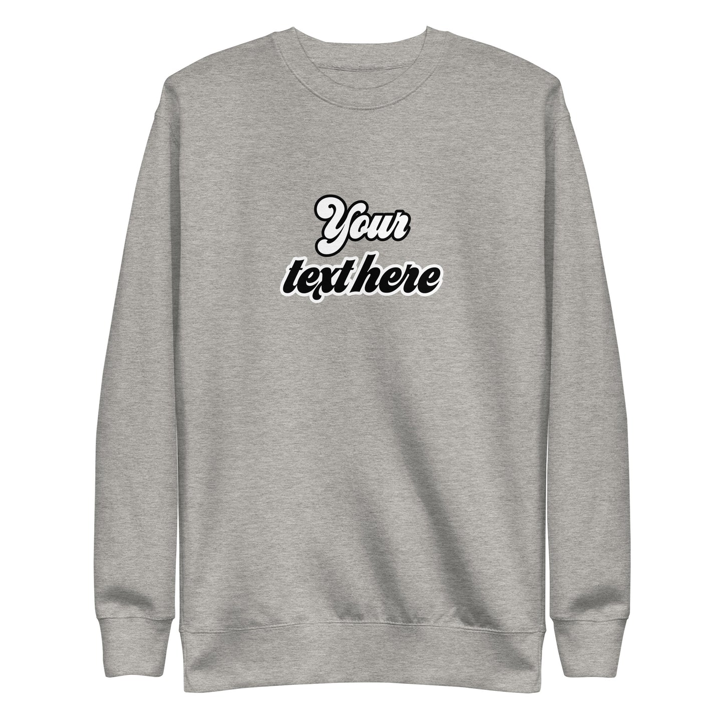 [Customizable text] Unisex sweatshirt - DTG Printing