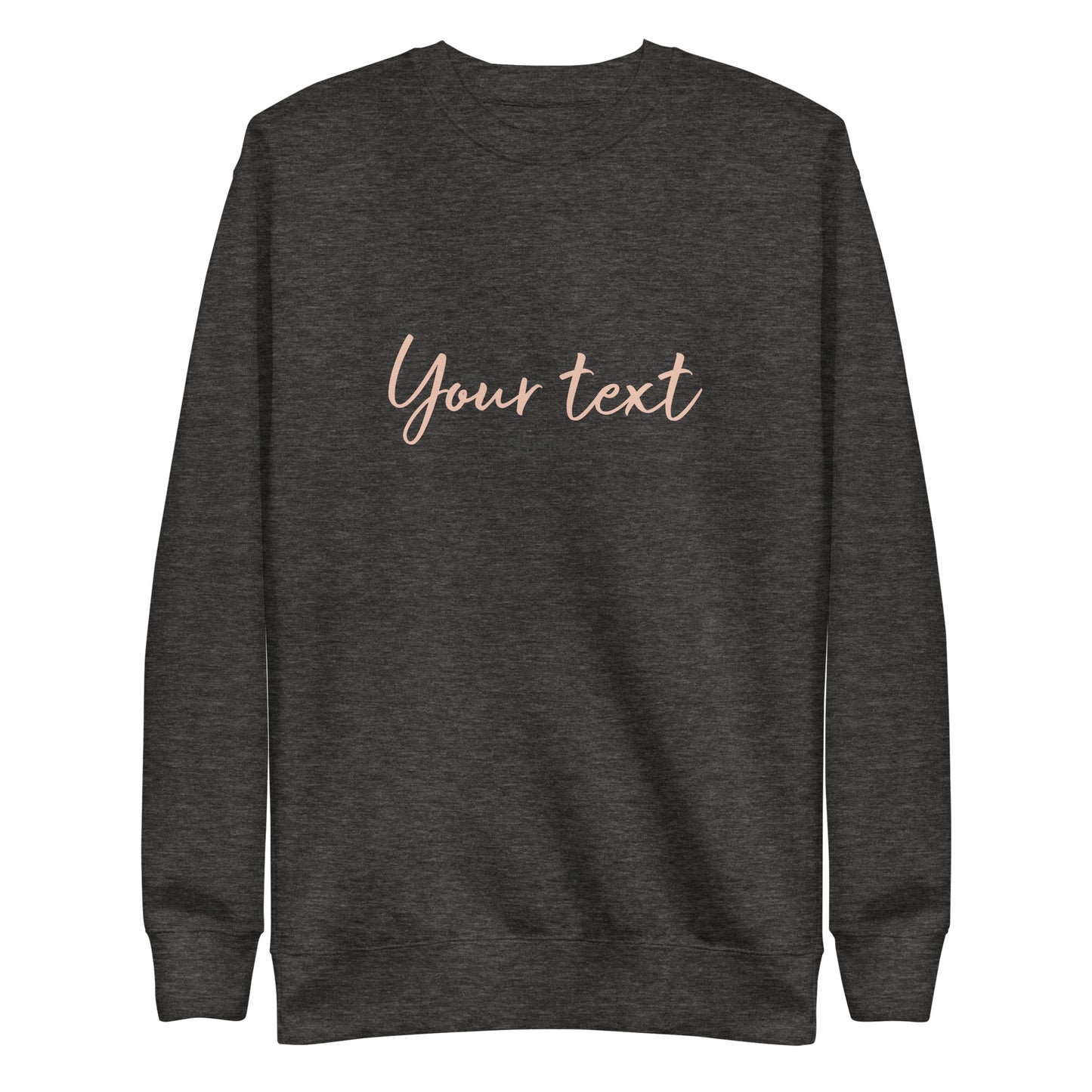 [Customizable text] Unisex sweatshirt - DTG Printing