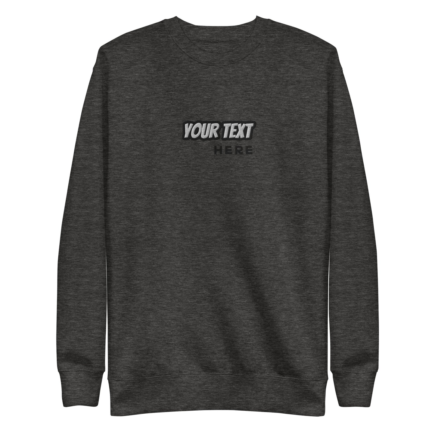 [Customizable text] Unisex Sweatshirt - Embroidery