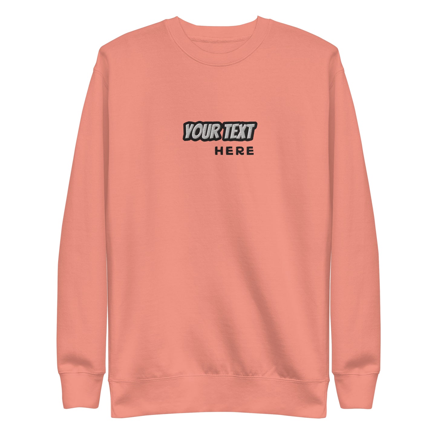 [Customizable text] Unisex Sweatshirt - Embroidery