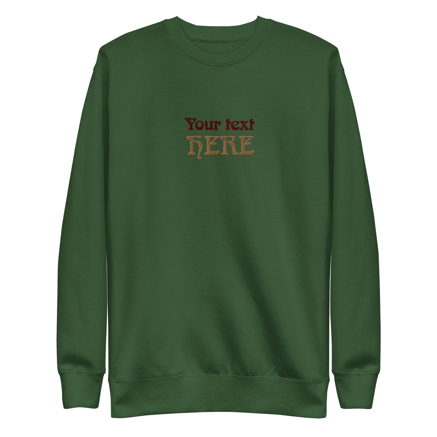 [Customizable text]  Unisex Sweatshirt - Embroidery