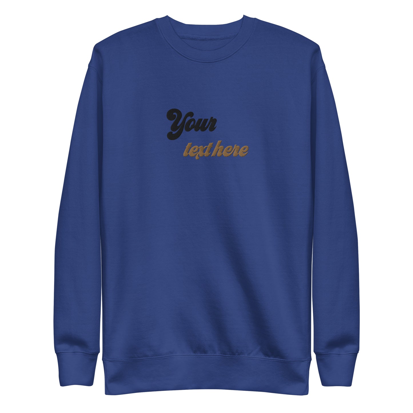 [Customizable text] Unisex Sweatshirt - Embroidery