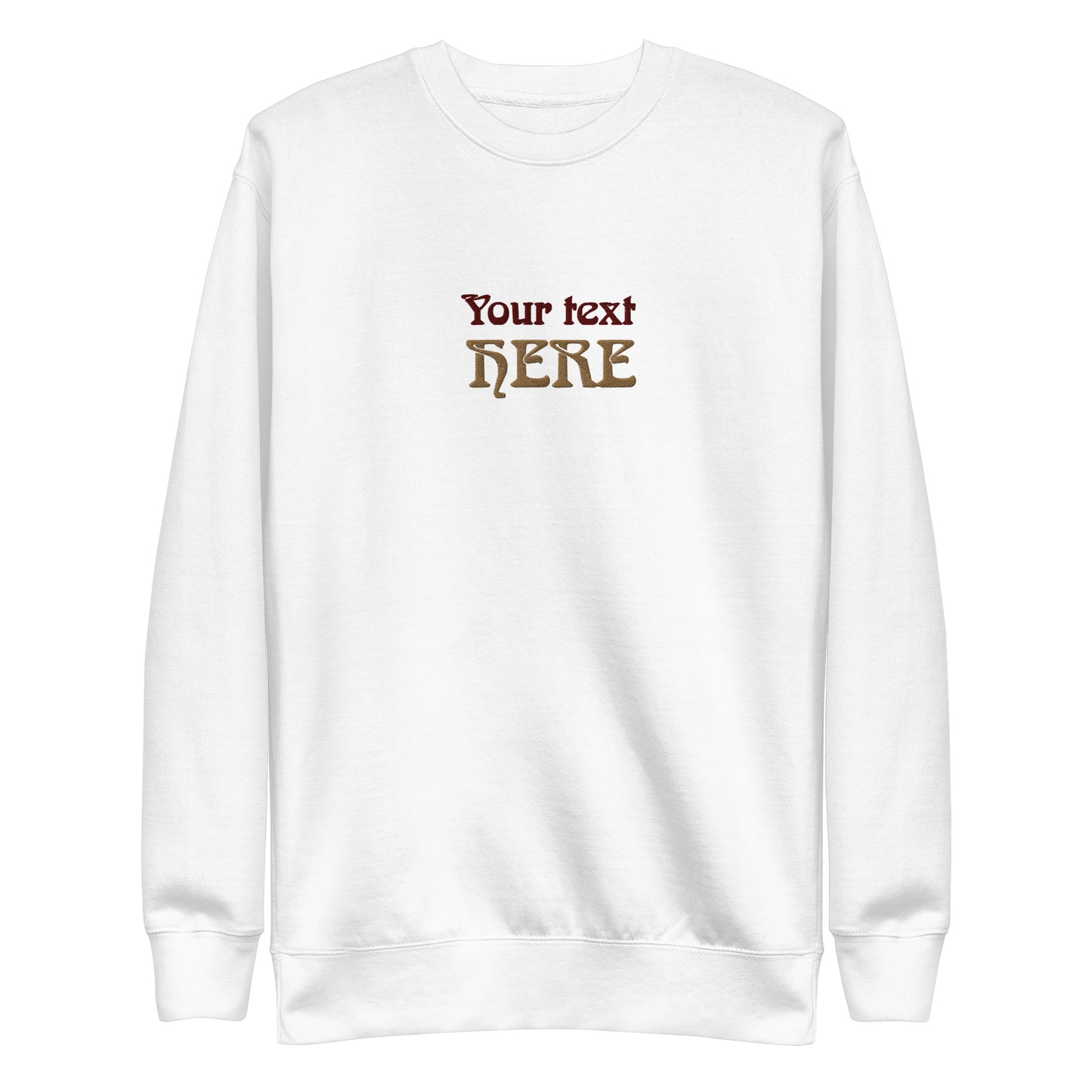 [Customizable text]  Unisex Sweatshirt - Embroidery