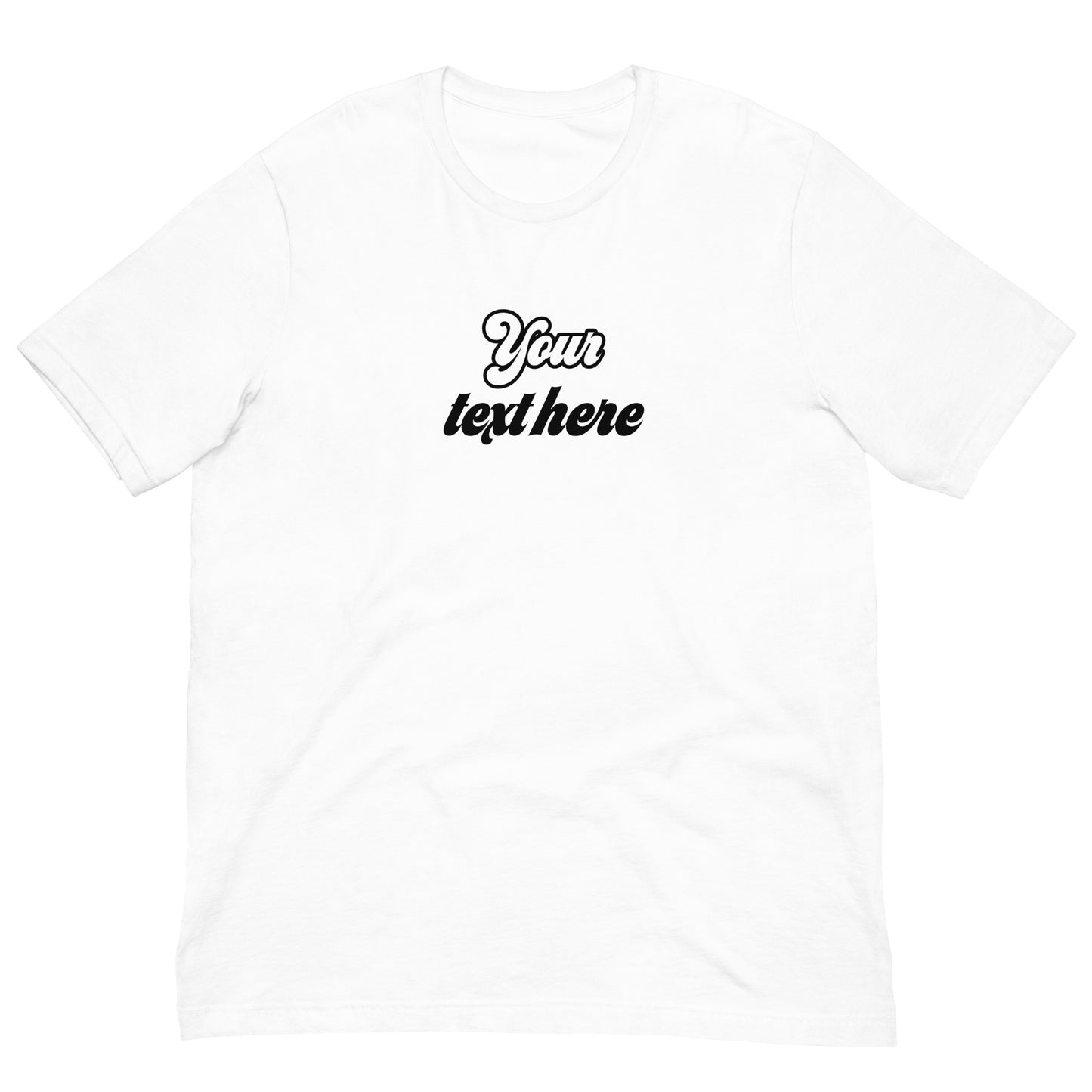 [Customizable text] Unisex T-shirt - DTG Printing